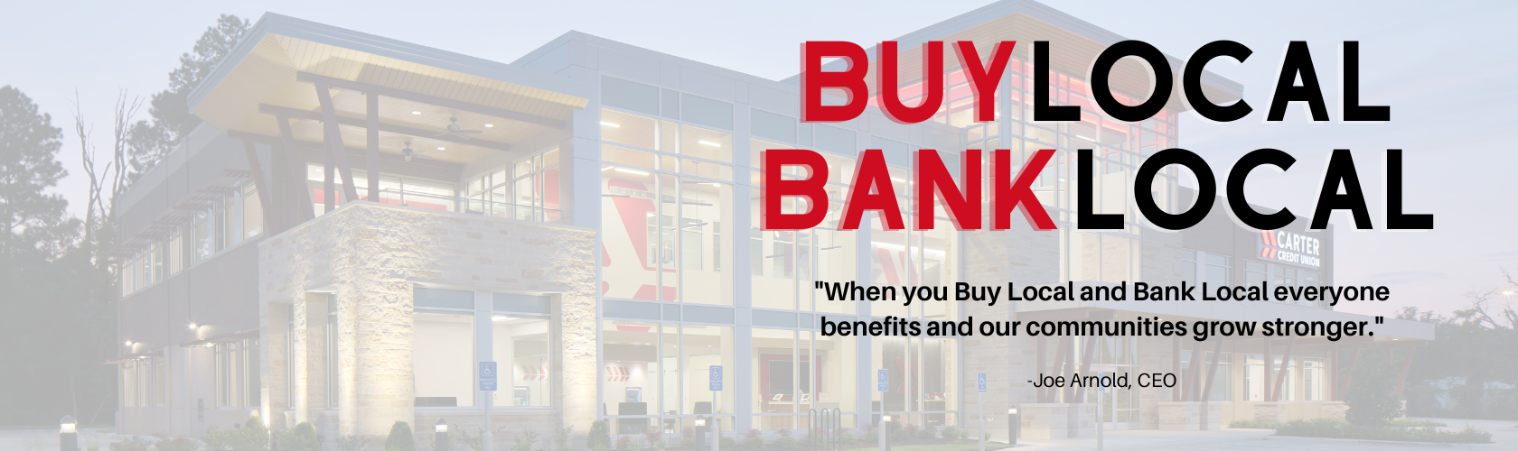 Buy Local, Bank Local with Carter Credit Union